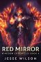 [Kingdom Chronicles 04] • Red Mirror (Kingdom Chronicles Book 4)